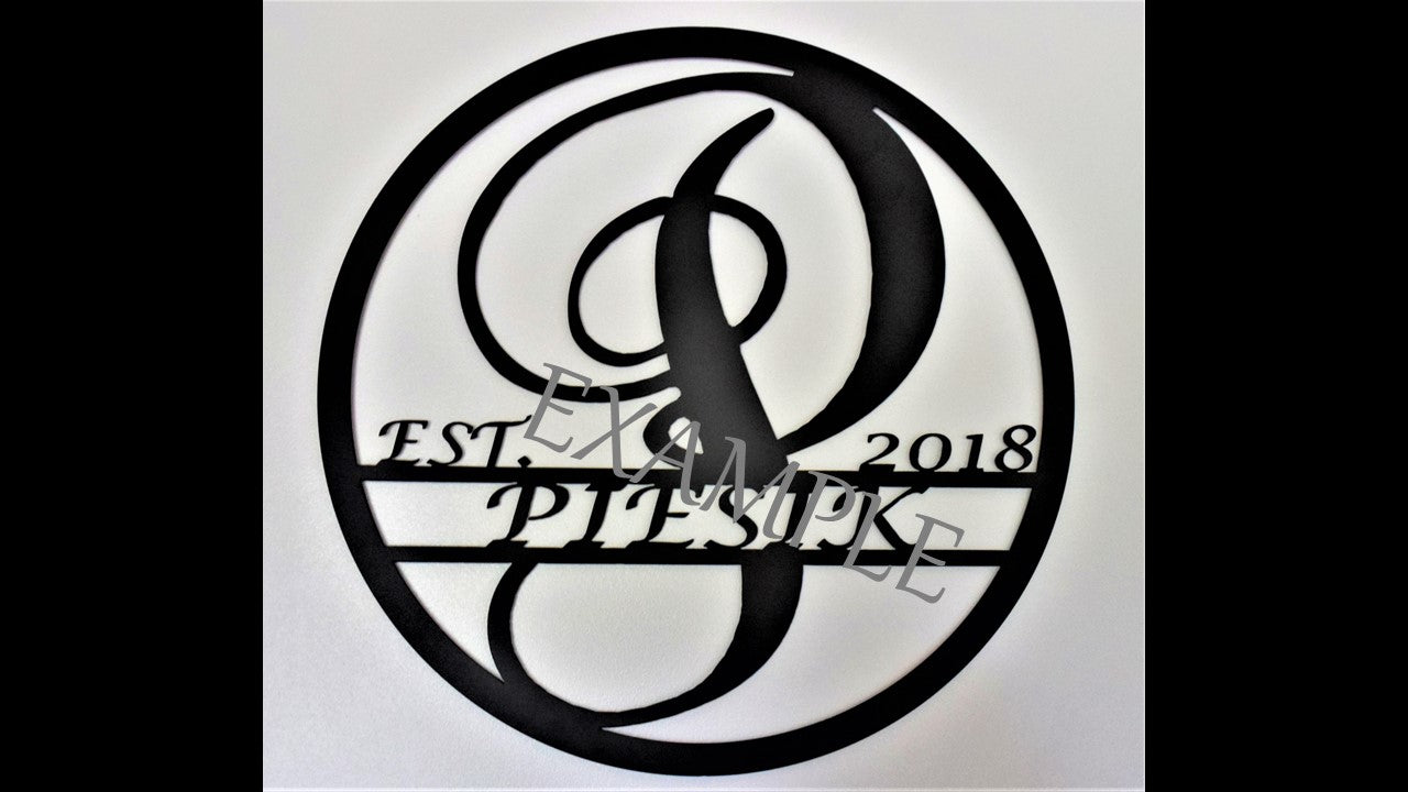 black metal custom silhouette customizable featuring Piesik with upper case P centered and the year to the right of the name wrapped in a circle. 24 inches by 24 inches Monogram priced at 120 dollars. Customizable contact us at 231-299-7610